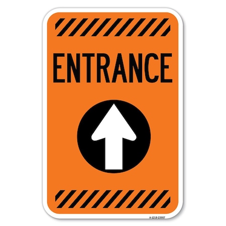 Signmission Safety Sign, 12 in Height, Aluminum, 23957 A-1218-23957